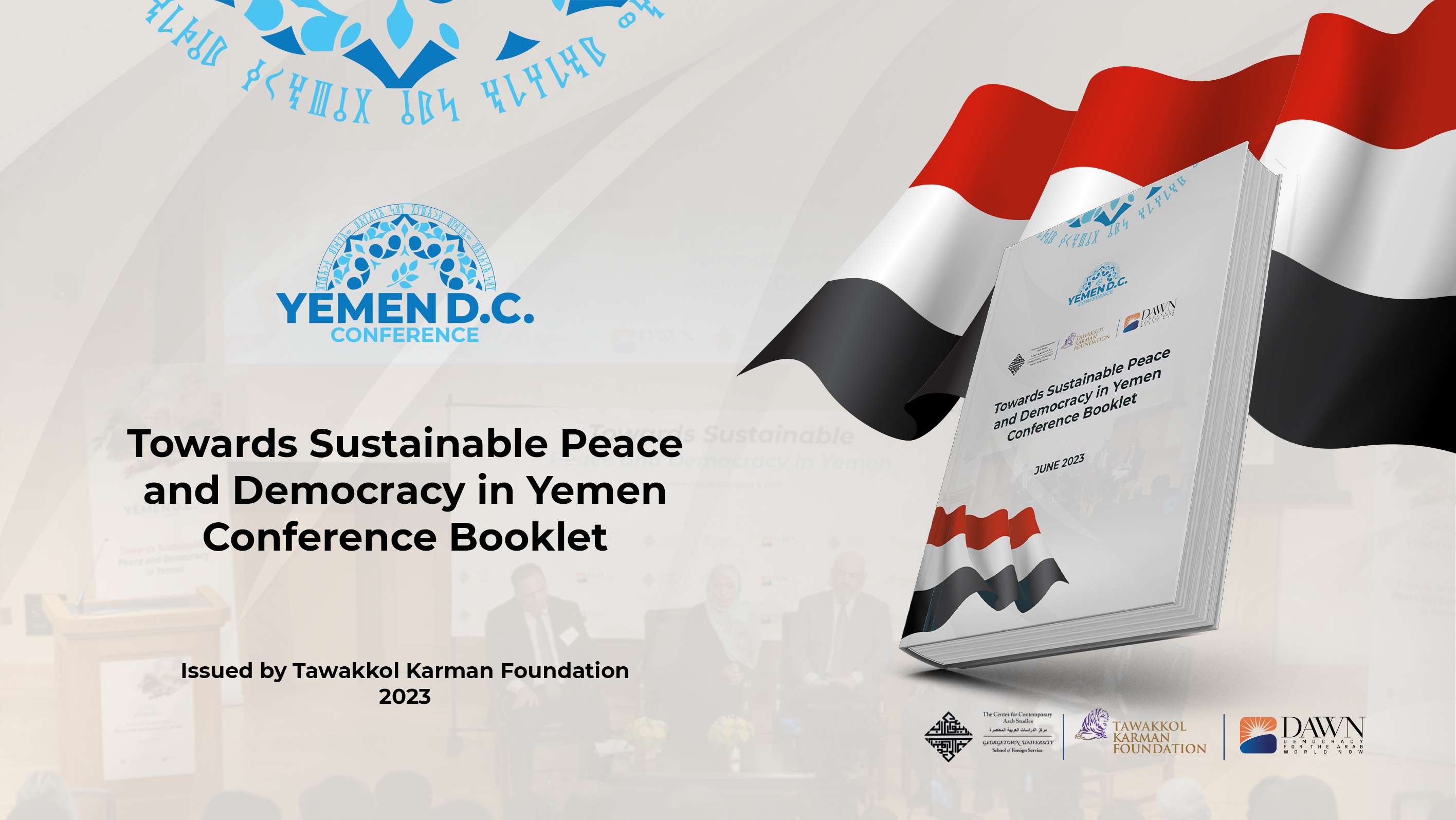 "Towards Sustainable Peace and Democracy in Yemen" Conference Booklet